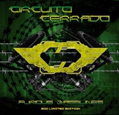 Circuito Cerrado - Furious Basslines (2 Cd Ltd)