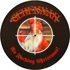 Gehennah - No Fucking Christmas! (Picture Disc