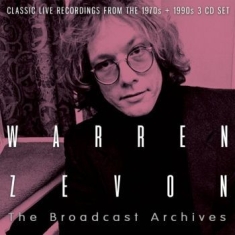 Zevon Warren - Broadcast Archives The (3 Cd)
