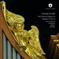 Roger Sayer - The Grand Organ Of Temple Church