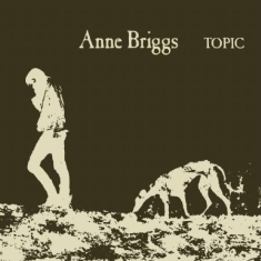 Briggs Anne - Anne Briggs
