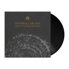 Downfall Of Gaia - Ethic Of Radical Finitude - 180G Bl