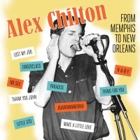 Chilton Alex - Memphis To New Orleans (Vinyl)