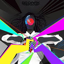 Go Dark - Neon Young