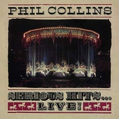 Phil Collins - Serious Hits...Live!