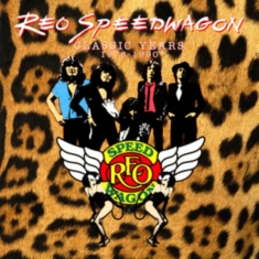 R.E.O. Speedwagon - Classic Years 1978-1990