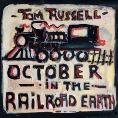 Russell Tom - October In The Railroad Earth