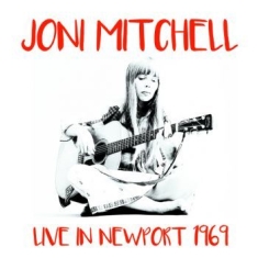 Joni Mitchell - Live In Newport 1969