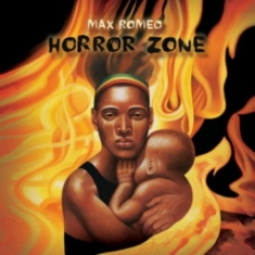 Max Romeo - Horror Zone