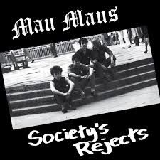 Mau Maus - Society's Rejects in the group OUR PICKS / Weekly Releases / Week 9 / VINYL Week 9 / POP /  ROCK at Bengans Skivbutik AB (3505478)