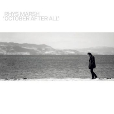 Marsh Rhys - October After All