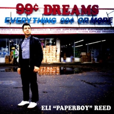 Reed Eli Paperboy - 99 Cent Dreams