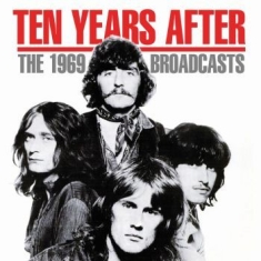 Ten Years After - 1969 Broadcasts The (Live Broadcast