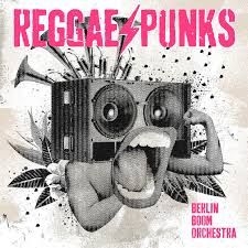 Berlin Boom Orchestra - Reggae Punks in the group CD at Bengans Skivbutik AB (3511877)
