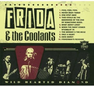 Frida & The Coolants - Wild Hearted Diamond
