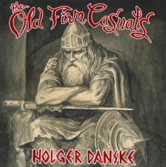 Old Firm Casuals - Holger Danske (Vinyl + Download)