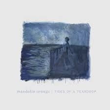 Mandolin Orange - Tides Of A Teardrop in the group VINYL / Pop at Bengans Skivbutik AB (3513075)