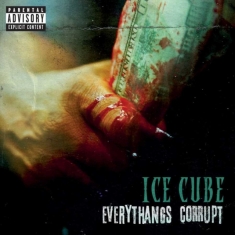 Ice Cube - Everythangs Corrupt