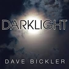 Bickler Dave - Darklight in the group OUR PICKS / Weekly Releases / Week 11 / CD Week 11 / POP /  ROCK at Bengans Skivbutik AB (3514880)