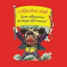 Collective Soul - Hints, Allegations & Things Left Un in the group OUR PICKS / Weekly Releases / Week 9 / CD Week 9 / POP /  ROCK at Bengans Skivbutik AB (3514958)