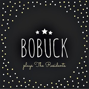 Bobuck Charles - Plays The Residents