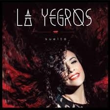 La Yegros - Suelta in the group CD / Worldmusic/ Folkmusik at Bengans Skivbutik AB (3520005)