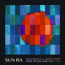 Sun Ra - Monorails & Satellites (Deluxe) in the group OUR PICKS / Weekly Releases / Week 10 / Vinyl Week 10 / JAZZ / BLUES at Bengans Skivbutik AB (3524280)