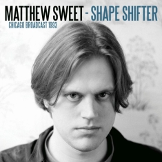 Sweet Matthew - Shape Shifter (Live Broadcasts 1993