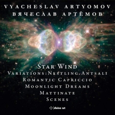 Artyomov Vyacheslav - Star Wind And Other Works