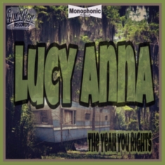 Yeah You Rights - Lucy Anna