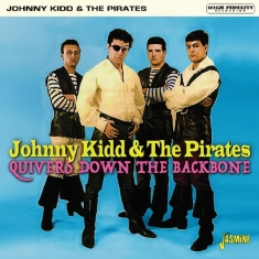 Johnny -& The Pirates- Kidd - Quivers Down The Backbone