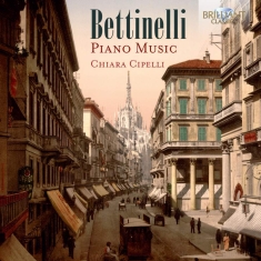 Bettinelli Bruno - Piano Music