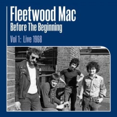 Fleetwood Mac - Before The Beginning..-Hq