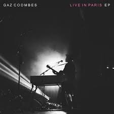 Gaz Coombes - Live In Paris