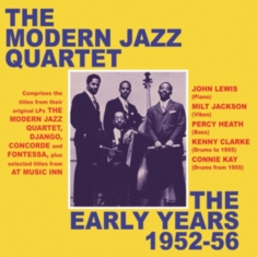 Modern Jazz Quartet - Early Years 1952-56