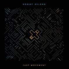 Delong Robert - Just Movement
