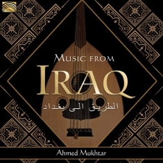 Ahmed Mukhtar & Sattar Al-Saadi - Music From Iraq