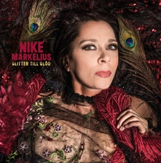 Markelius Nike - Glitter Till Glöd (2 Lp)