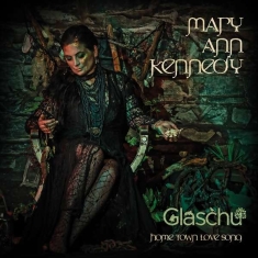Kennedy Mary Ann - Glaschu - Songs Of The Glasgow Gàid
