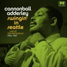 Adderley cannonball - Swingin' In Seatlle 1966-67 in the group VINYL / Övrigt at Bengans Skivbutik AB (3571942)