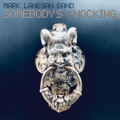 Lanegan Mark - Somebody's Knocking