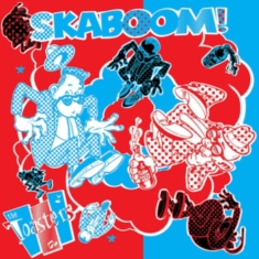 Toasters - Skaboom