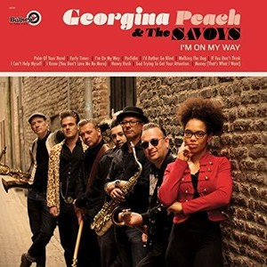 Peach & The Savoys Georgina - I'm On My Way