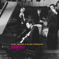Baker Chet/Russ Freeman - Quartet