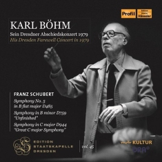 Schubert Franz - Karl Böhm: His Dresden Farewell Con