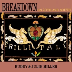 Miller Buddy & Julie - Breakdown On 20Th Ave. South - Ltd.