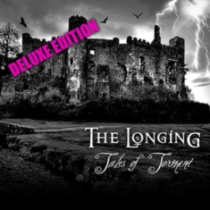Longing - Tales Of Torment (Deluxe Edition)