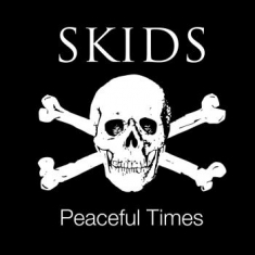 Skids - Peaceful Times