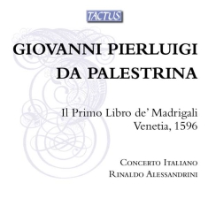 Palestrina G.Pierluigi Da -  Il Primo Libro De Madrigali