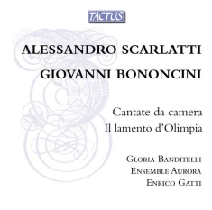 Scarlatti Alessandro Bononcini Gio - Chamber Cantatas